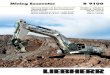 Mining Excavator R 9100 - Dealer Maintenance...Mining Excavator R 9100 Operating Weight with Backhoe Attachment: 108.500 kg / 239,200 lb Operating Weight with Shovel Attachment: 112.500