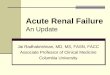 New Acute Renal Failure - Columbia Nephrologycolumbianephrology.org/LECTURES/Arf.pdf · 2014. 9. 5. · Cause of Vulture population Decline in Pakistan ... Methotrexate ... Workup