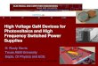 High Voltage GaN Devices for Photovoltaics and High Frequency … · 2011. 8. 3. · High Voltage GaN Devices for Photovoltaics and High Frequency Switched Power Supplies H. Rusty