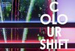Colourshift: Ross Manning C OLO UR · 2018. 12. 13. · Ross Manning and Kit Webster are artists whose works encompass sound, light and space through installation and a fascination