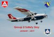 Group 2 Safety DayThe Effects of Startle on Pilots During Critical Events: A Case Study Analysis . The Startle Effect!Why is the startle effect important for ... FO’s Role!The FO