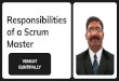 Responsibilities of a Scrum Master by Venkat Guntipally