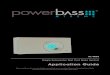 Application Guide - Powerbassita.com · The XL-WB8 is designed to handle up to 200 watts RMS (continuous) and 400 watts maximum (peak) of input power. Therefore an outboard amplifier