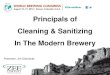 Principals of Cleaning & Sanitizing In The Modern Brewery€¦ · Failure to use acid detergents 3. No acidified rinse 4. Alkaline detergent used cannot handle hard water at present