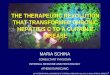 THE THERAPEUTIC REVOLUTION THAT TRANSFORMED CHRONIC ... · 6 HEPATITIS C GLOBAL EPIDEMIOLOGY In 2015 71 million people with chronic HCV, 1% prevalence 1.75 million new HCV infections,
