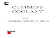 CUMMINS COOLANT - Barrington Diesel Club · Cummins Inc. guidelines prior to 1995 permitted the use of fully formulated antifreezes/coolants meeting ASTM D6210, but primarily addressed
