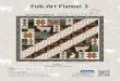 Folk Art Flannel 3 - Henry Glass Fabrics€¦ · Folk Art Flannel 3 Quilt size: 81” x 81” Skill Level: Intermediate 49 West 37th Street New York, NY 10018 Tel: 212-686-5194 -