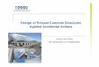 Design of Precast Concrete Structures Against Accidental ... · Design of Precast Concrete Structures Against Accidental Actions . Modern threats and building design Steadily higher