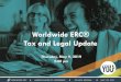 Worldwide ERC® Tax and Legal Update · Forum Chairs and Vice Chairs Global Forum Chair: Nino Nelissen of Executive Mobility Group Vice Chair: Dale Collins of Graebel Companies, Inc