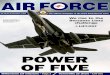 POWER OF FIVE · 2016. 10. 31. · AIRF RCE Vol. 58, No. 20, November 3, 2016 The official newspaper of the Royal Australian Air Force A Hornet has its landing gear down ready for