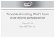Troubleshooting Wi-Fi from true client perspective · RSSI SLA Alarms Graphs Test 2 Test 1. Data Collection Wi-Fi Driver Windows OS AirMobile Applications Collector Windows API •