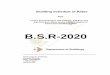 B.S.R-2020as described in the Particular Specification and ICTAD Specification for the respective items of work/ trades prior to the preparation of the Bid. b. The Bidder shall refer