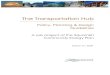 The Transportation Hub - Squamish · This report supports the development of the multi modal transportations hub in downtown Squamish and the opportunities to develop a network of