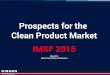 Prospects for the Clean Product Market IMSF 2015 · Eletson 2 Nakata Gumi 2 Pleiades Shipping Agency 2. 26 Upside Downside • Modest LR1/LR2 growth in the short term. • A reduction