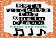 Exit Tickets for Music Classmusicbulletinboards.net/purchasepages/NotesandRestsExitTicketsP… · Music Class Exit tickets are great formative assessments for the music classroom