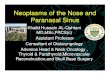 Neoplasms of the Nose andof the Nose and ...fac.ksu.edu.sa/sites/default/files/sino-nasal_ca_tutorial.pdf · ParanasalParanasal Sinus Sinus Khalid Khalid HussainHussain ALAL--QahtaniQahtani