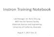 Instron Training Notebook - Materials Science and Engineering · Instron Operation A. GUI B. Control Panel C. Console Control D. Preparation E. Removing Load Cells I. Installing Load
