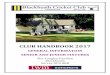 CLUB HANDBOOK 2017 - Blackheath (Surrey) Cricket Club Handbook 2017 (final f… · Sue Brocksom 01483 273039 suehodgson1@btinternet.com ... nights. There are other new developments