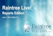 Raintree Live! Reports Edition...Jun 01, 2018  · Presenters: Lorraine Welty, Richard Welty Moderator: Misty Duff Recording will be available on User Group website. Ask questions