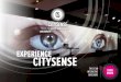 EXPERIENCE CITYSENSE - Locaties.nl · PARTY For a sparkling party, or for a relaxed and corporate reception, CitySense is the perfect place! All required components such as (moving)
