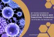 26th Annual Congress on Cancer Science and Targeting Therapies · Dear Attendees, We are glad to announce the 26th Annual Congress on Cancer Science and Targeting Therapies to be