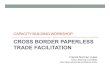 CAPACITY BUILDING WORKSHOP - Homepage | ESCAP Francis Lopez Paperless Trade...PKI Mutual Recognition CA Service Secure Cross Border Transaction Services Subscriber Agreement-B Recognition