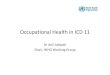 Occupational Health in ICD 11 - the Conference Farr/d'Espine Bertillon ICD 1 ICD 2 ICD 3 ICD 4 ICD 5