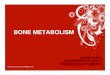 New BONE METABOLISM · 2019. 3. 22. · Terutama adalah crystalline hydroxyapatite (Ca1 0(PO 4)6(O H)2) Dan sodium, magnesium, karbonat, Fluoride 99% kalsium tubuh berada di TULANG