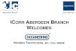 ICORR ABERDEEN BRANCH WELCOMES...2017/08/29  · • API Recommended Practice RP580, Risk Based Inspection; American Petroleum Institute, 2000. • API Publication 581, Risk Based