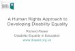 A Human Rights Approach to Developing Disability Equality · Imbeciles Feeble-minded Moral Defectiveness. CHILD DEVELOPMENT TEAM SPECIALISTS GPs OCCUPATIONAL ... techniques used in
