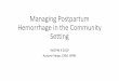 Managing Postpartum Hemorrhage in the Community Setting...Sep 26, 2019  · Pitocin IM, methergine IM. Placenta delivered 45 minutes after delivery, manual removal without antibiotics