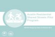 Austin Residential Shared Streets Pilot Program€¦ · Sidewalks in Austin Existing Sidewalk 2,360 miles Absent Sidewalk 2,270 miles. Absent Sidewalk Prioritization Scoring Categories