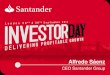 Creating value as a bank through the crisis and preparing ...web3.cmvm.pt/english/sdi/emitentes/docs/FR35679.pdf · Banco Santander, S.A. ("Santander") cautions that this presentation
