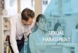 SEXUAL HARASSMENT Why Sexual Harassment Occurs Sexual Harassment 11 Sexual harassment usually occurs