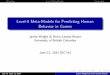 Level-0 Meta-Models for Predicting Human Behavior in Gameskevinlb/talks/2014-Level0.pdf · 2018. 9. 26. · MotivationLevel-0 Meta-ModelsConclusions Level-0 Meta-Models for Predicting