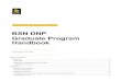 BSN DNP Graduate Program Handbook · • Critically analyze complex clinical situations and practice systems and disseminate findings. • Assume leadership roles in the development
