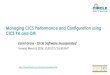 CICS Performance and Tuning 101 - HostBridge · Managing CICS Performance and Configuration using CICS PA and CM Ezriel Gross - Circle Software Incorporated Tuesday, March 6, 2018,