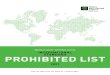 WORLD ANTI-DOPING CODE PROHIBITED LIST · 3 Introduction The Prohibited List is a mandatory International Standard as part of the World Anti-Doping Program. The List is updated annually