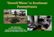 ‘Unwell Water’ in Southeast Pennsylvania€¦ · Bucks County Courier Times/ The Intelligencer/ Burlington County Times . Our community . History •First well closures following