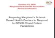 Preparing Maryland’s Schools...October 19, 2020 Maryland Rural Health Association Annual Conference Preparing Maryland’s School- Based Health Centers to Respond to COVID-19 and
