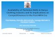 Availability of Technical Skills in Kenya Clothing Industry and Its … · 2015. 11. 12. · Availability of Technical Skills in Kenya Clothing Industry and Its Implications on Competitiveness