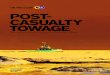 POST- CASUALTY TOWAGE...P 1 UK P&I Club – Post-CasualtyTowage Towage,which is not part of ordinary or customary trading,requires planning.Owners need to consider the risks and understand