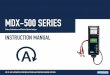 MDX-500 SERIES - midtronicseurope.com · MDX-500 SERIES FOR 12-VOLT AUTOMOTIVE STARTING BATTERIES AND STARTING/CHARGING SYSTEMS Battery Conductance and Electrical System Analyzer