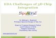 EDA Challenges of 3D Chip Integration€¦ · Requires new EDA tools: Place spare TSVs to guarantee reconfigurability Testing of fault-tolerant interconnect using BIST Reconfiguration