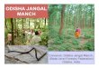 ODISHA JANGAL MANCH ... ODISHA JANGAL MANCH Laxmidhar Balia Convenor, Odisha Jangal Manch, (State Level