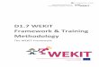 D1.7 WEKIT Framework & Training Methodologywekit.eu/wp-content/uploads/2019/04/WEKIT_D1.7.pdf · of IDMs which are given below (Table 1). Each IDM is characterized by a description