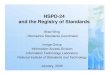 HSPD-24 and the Reggyistry of Standards · technology policy, including biometric standards and necessary research, development, and conformance testing programs. Recommended executive