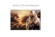 Psalm 23: The Good Shepherd (pdf)/Psalm 023.pdf · Psalm 23 took on an extra dimension of meaning at the time of the return from exile in Babylon: ‘Say to the prisoners, “Come