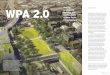 WPA 2.0: Beauty, Economics, Politics, and the Creation of ... · WPA 2.0 Beauty, Economics, Politics, and the Creation of New Public Infrastructure DURING THE PAST 400 YEARS, the