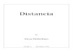 Distancia · Distancia Distancia is an energetic work for young bands that evokes excitement and mystery, both in the rhythmic drive of the piece and the B-flat harmonic minor scale